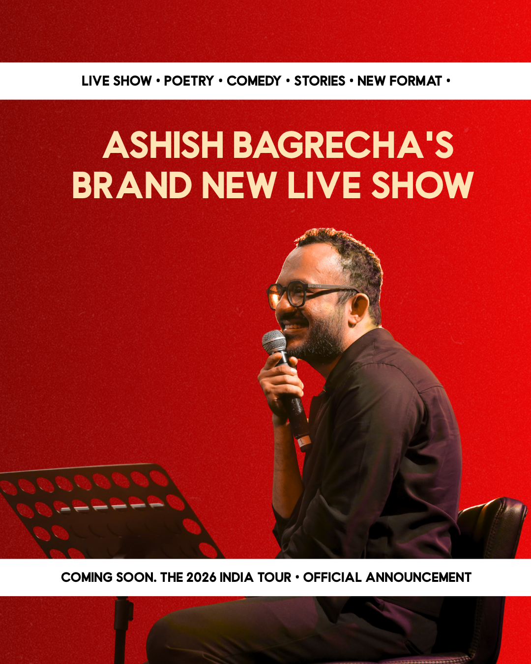 Ashish Bagrecha's brand new live show — Coming Soon, The 2026 India Tour